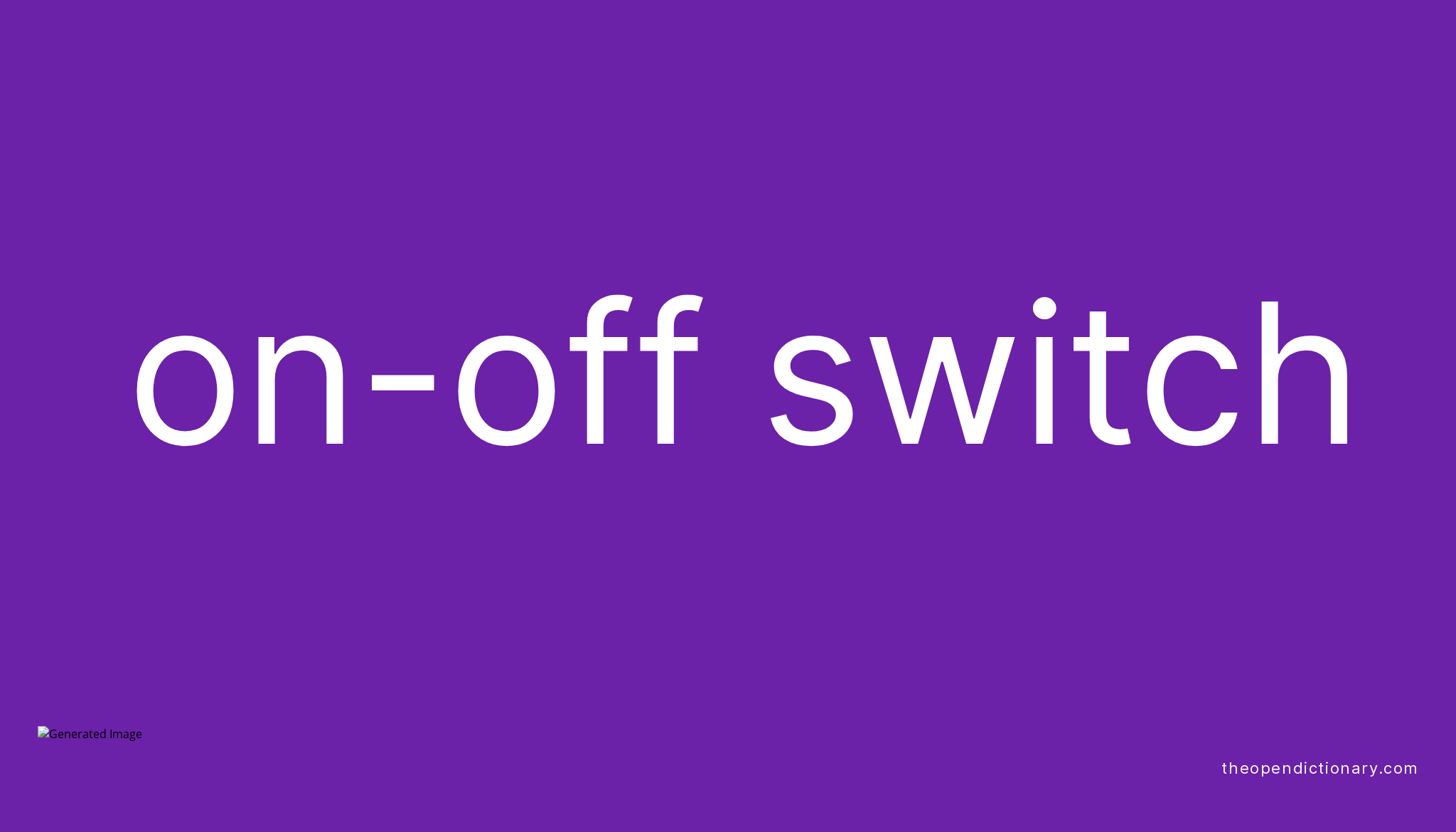 on-off-switch-meaning-of-on-off-switch-definition-of-on-off-switch